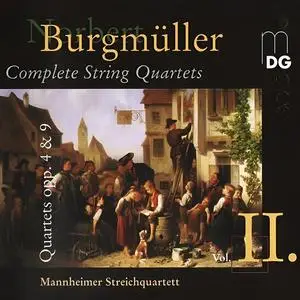 Mannheimer Streichquartett - Norbert Burgmüller: Complete String Quartets Vol. 2 (2003)