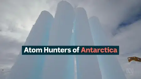 ABC - Foreign Correspondent: Atom Hunters (2020)