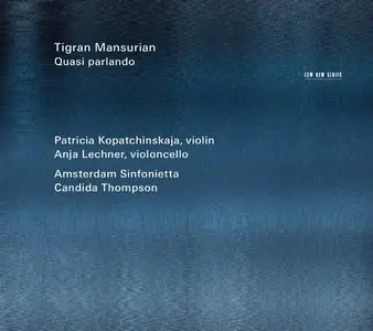 Tigran Mansurian - Quasi parlando (2014)