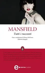 Katherine Mansfield - Tutti i racconti (repost)