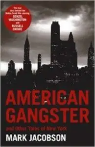 American Gangster: And Other Tales of New York