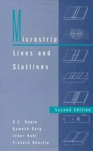 Microstrip Lines and Slotlines 2nd Ed. (Repost)