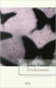 John Fowles - Il collezionista