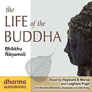The Life of the Buddha [Audiobook]