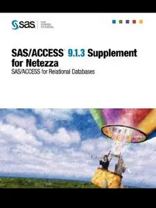 SAS/ACCESS(R) 9.1.3 Supplement for Netezza (SAS/ACCESS for Relational Databases)