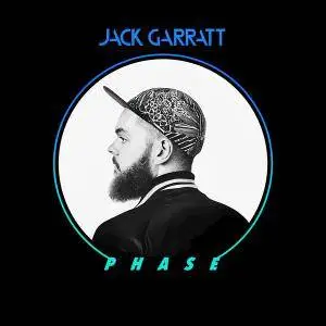 Jack Garratt - Phase {Deluxe} (2016) [Official Digital Download]