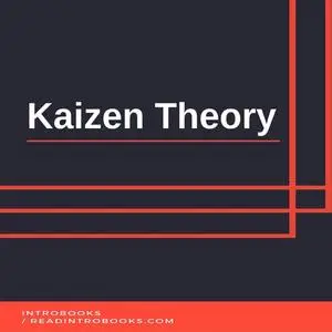 «Kaizen Theory» by Introbooks Team