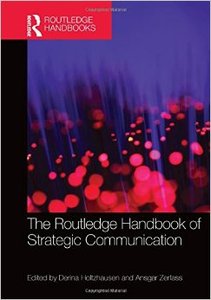 The Routledge Handbook of Strategic Communication (Repost)