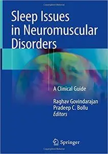 Sleep Issues in Neuromuscular Disorders: A Clinical Guide (Repost)