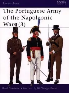 The Portuguese Army of the Napoleonic Wars (3) (Men-at-Arms Series 358) (Repost)