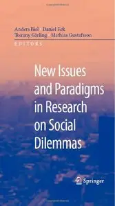 New Issues and Paradigms in Research on Social Dilemmas [Repost] 