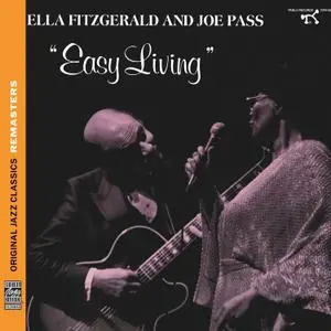 Ella Fitzgerald and Joe Pass - Easy Living (1983) {OJC Remasters Complete Series rel 2011, item 18of33}