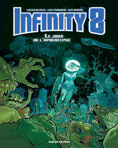 Infinity 8 - Tome 5 - Le jour de l'Apocalypse