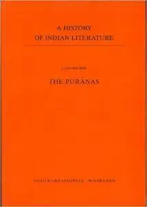 The Puranas (A History of Indian Literature, Vol. 2)