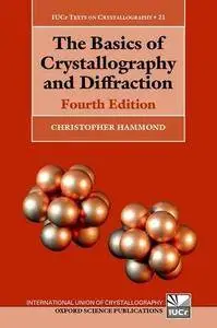 The Basics of Crystallography and Diffraction, Fourth Edition