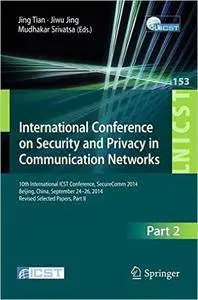 International Conference on Security and Privacy in Communication Networks, Part 2