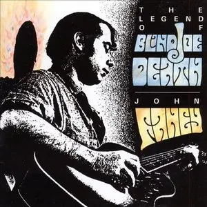 John Fahey - The Legend of Blind Joe Death (1996)
