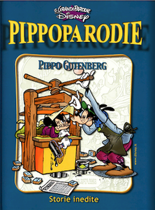 Le Grandi Parodie Disney - Volume 78 - Pippoparodie - Pippo Gutemberg (Disney 2001-02)