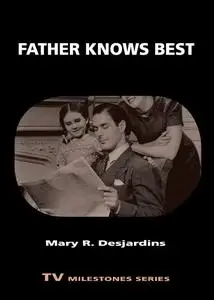 Father Knows Best (TV Milestones)