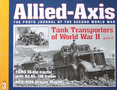 Allied-Axis - The Photo Journal of the Second World War No.3