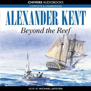 Alexander Kent - Beyond the Reef