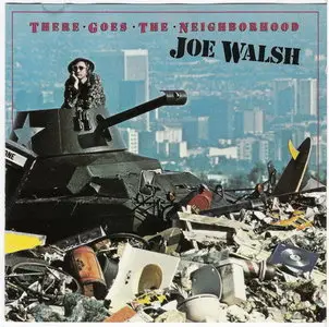 Joe Walsh - There Goes The Neighborhood (1981)