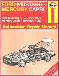 Ford Mustang and Mercury Capri Automotive Repair Manual: All Ford Mustang and Mercury Capri Models 1979 Through 1992