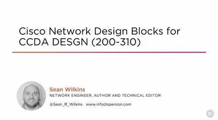 Cisco Network Design Blocks for CCDA DESGN (200-310) (2016)