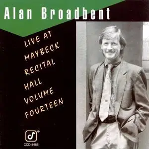 Alan Broadbent - Live at Maybeck Recital Hall, Vol.14 (1991)