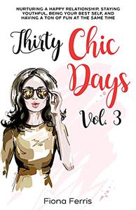 Thirty Chic Days: Nurturing a happy relationship
