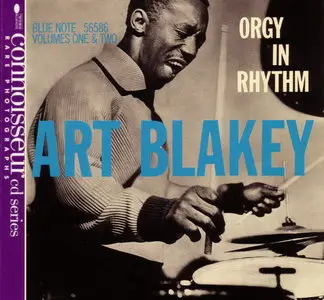 Art Blakey - Orgy In Rhythms, Vol 1 & 2 (1957) [Blue Note Connoisseur]