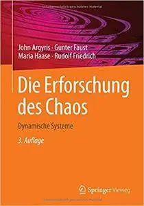 Die Erforschung des Chaos: Dynamische Systeme (3rd Edition)