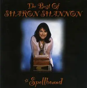 Sharon Shannon - Spellbound - The Best Of Sharon Shannon (1999)