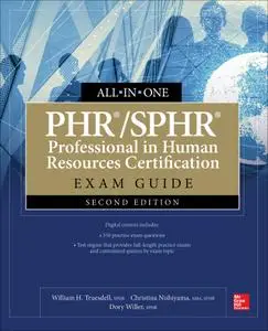 PHR/SPHR Professional in Human Resources Certification All-in-One Exam Guide, 2nd Edition
