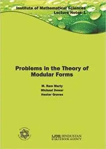 Problems in the Theory of Modular Forms (3rd Edition)