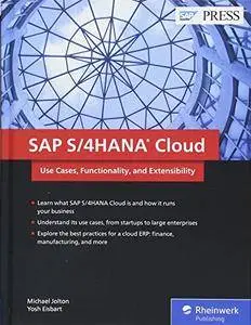 SAP S/4HANA Cloud: Use Cases, Functionality, and Extensibility