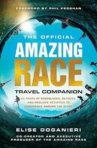 The Official Amazing Race Travel CompanionC