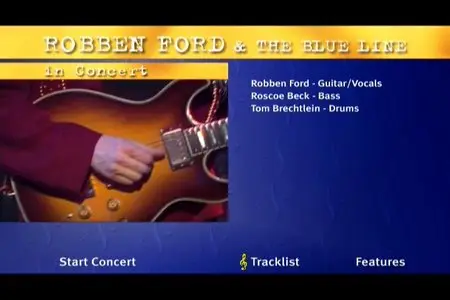 Robben Ford And The Blue Line - Live In Concert (2012)