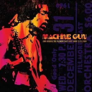 Jimi Hendrix - Machine Gun: The Fillmore East First Show 12/31/1969 (2016)