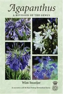 Agapanthus A Revision of the Genus