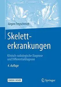 Skeletterkrankungen: Klinisch-radiologische Diagnose und Differentialdiagnose [Repost]