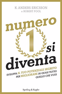 Numero 1 si diventa - Robert Pool & K. Anders Ericsson (Repost)