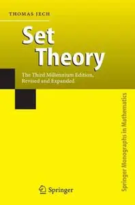 Set Theory: The Third Millennium Edition, revised and expanded (Repost)
