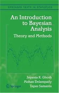 An Introduction to Bayesian Analysis: Theory and Methods (Springer Texts in Statistics) 