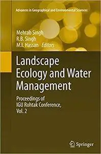 Landscape Ecology and Water Management, Vol. 2 (Repost)