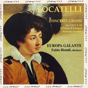 Fabio Biondi, Europa Galante - Pietro Antonio Locatelli: Concerti Grossi (1995)