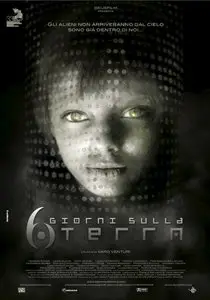 6 Giorni sulla Terra (2011)