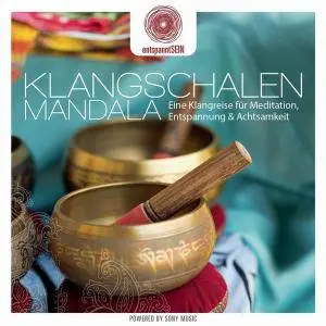 Jens Buchert - entspanntSEIN: Klangschalen Mandala (2018)