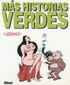 Genios Del Humor 7 de 7 Más Historias Verdes by Vázquez