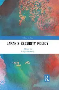 Japan's Security Policy (Politics in Asia)